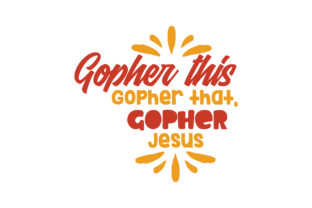Gopher This, Gopher That, Gopher Jesus: Graphics & Crafts