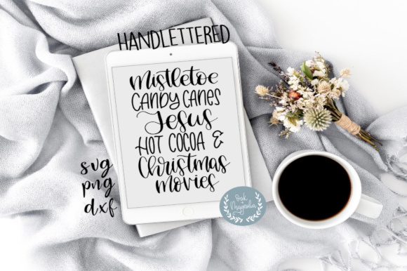 Mistletoe Candy Canes Jesus Hot Cocoa and Christmas Movies
