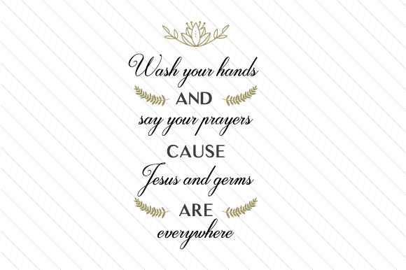 Wash Your Hands and Say Your Prayers: Religious Crafts